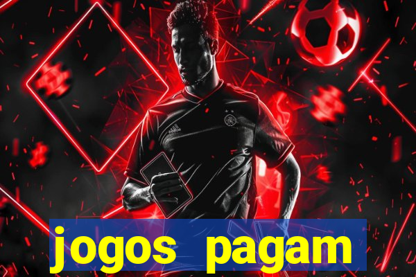 jogos pagam dinheiro de verdade